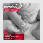 Black-and-white photograph of an adult hand gently holding a baby's foot with a small amount of cream applied to the skin. The Novalou logo with its leaf icon appears in the upper left area. A red banner reads "GROW TOGETHER" below the logo. In the lower left corner, a red GY hourglass icon sits above a red banner with bold white text reading "SCALING DIGITAL PRESENCE GLOBALLY." The vertical text "Generation Y Team" runs along the right edge, and a small GY arrow icon is positioned nearby. The composition is framed by a light gray border.