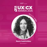 Promotional graphic for the UX | CX Awards 2026, presented by Boussias Events. Set against a magenta background with subtle geometric shapes, the white awards logo and "UX | CX AWARDS 2026" title appear at the top. A black-and-white circular portrait shows Nana Ioakimidou smiling, with curly hair, one hand resting near her neck. A curved "Meet the Judge" label arcs along the top right of the portrait. Below, white bold text reads "Nana Ioakimidou" with "Generation Y" underneath in lighter pink.