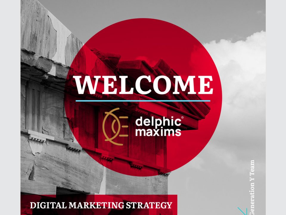 Square WELCOME announcement on a light gray frame. A black-and-white photograph of an ancient Greek Doric temple, with columns and an entablature of triglyphs, set against a cloudy sky. A large red circle overlays the center. The white headline "WELCOME" sits above a thin cyan underline, with the Delphic Maxims logo below it, a gold circular emblem beside the white "delphic maxims" wordmark with a registered trademark symbol. A red banner at the bottom left holds the white text "DIGITAL MARKETING STRATEGY". Along the right edge runs the vertical white text "Generation Y Team" above the cyan GY downward-right arrow icon.